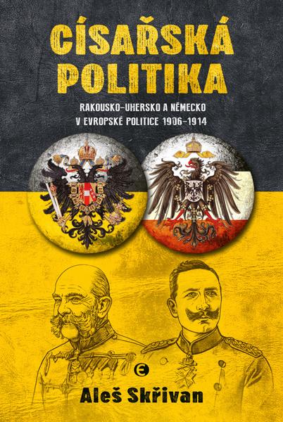 Levně Císařská politika