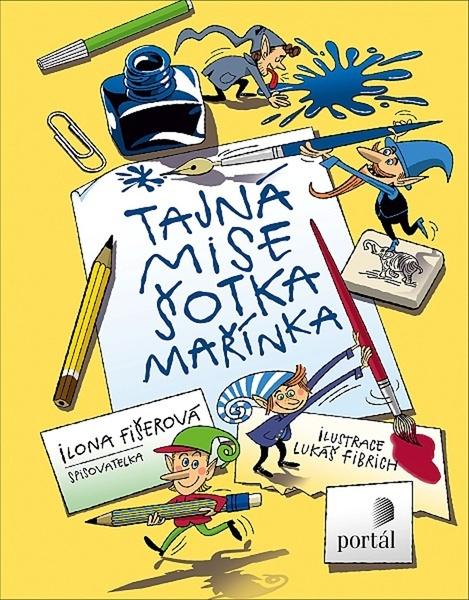 Tajná mise šotka Mařínka - 9788026218876