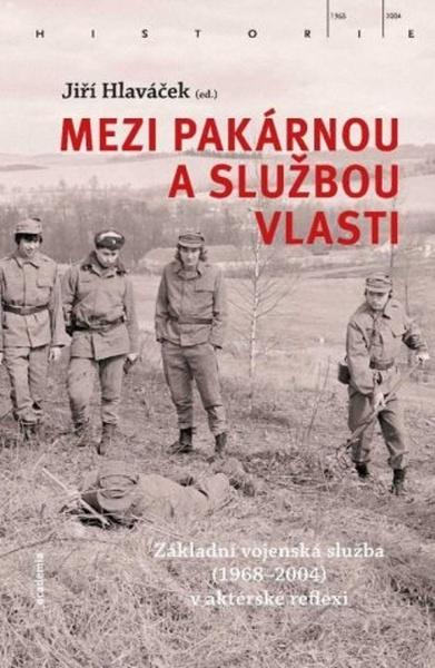 Mezi pakárnou a službou vlasti - 9788020033321