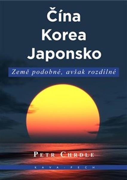 Čína, Korea, Japonsko - 9788088326229