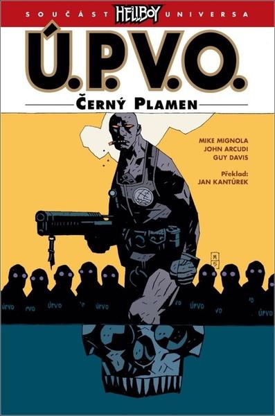 Levně Ú.P.V.O. 5 - Černý plamen - Mike Mignola