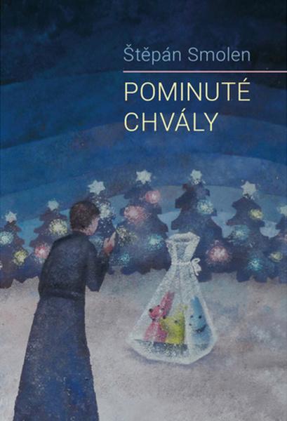 Pominuté chvály - 9788072952915