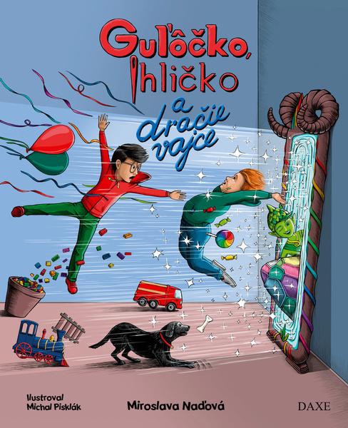 Guľôčko, Ihličko a dračie vajce - 9788082410030