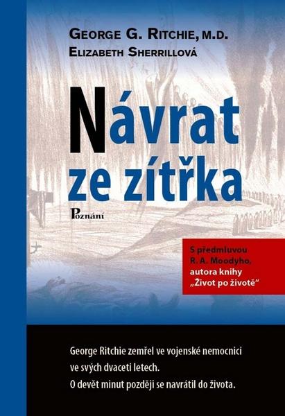 Levně Návrat ze zítřka - Ritchie, George G.,Sherrillová, Elizabeth