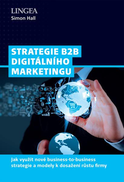 Levně Strategie B2B digitálního marketingu