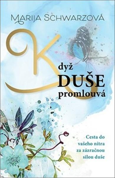 Když duše promlouvá - 9788075934048
