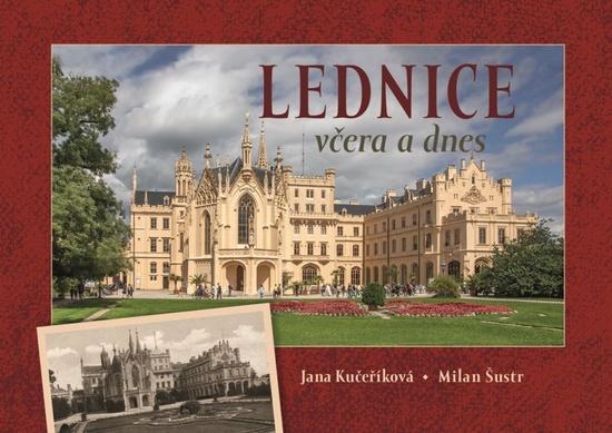 Levně Lednice včera a dnes