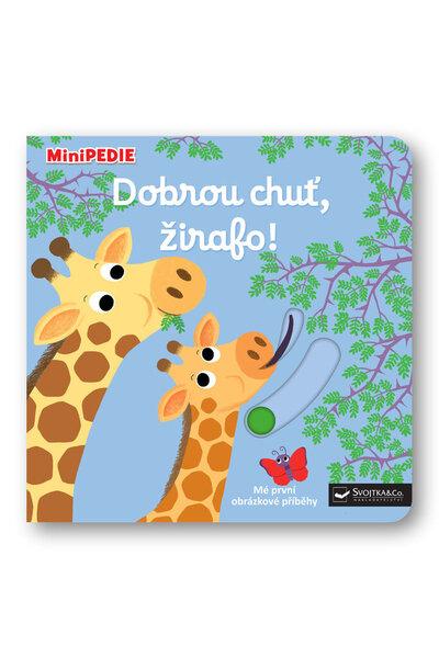 Levně Dobrou chuť, žirafo!