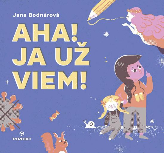 Levně Aha! Ja už viem!