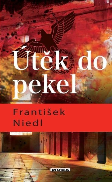 Útěk do pekel - 9788027903245