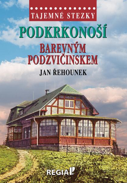 Levně Podkrkonoší Barevným Podzvičinskem