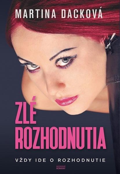 Levně Zlé rozhodnutia