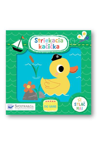 Levně Striekacia kačička