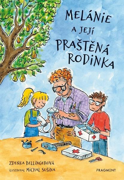 Melánie a její praštěná rodinka - 9788025357118