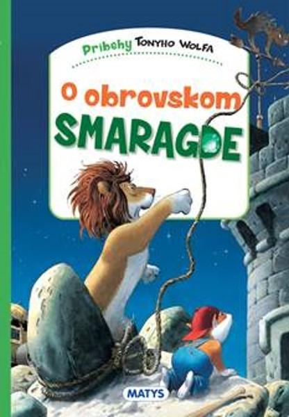 O obrovskom smaragde - 9788080886899