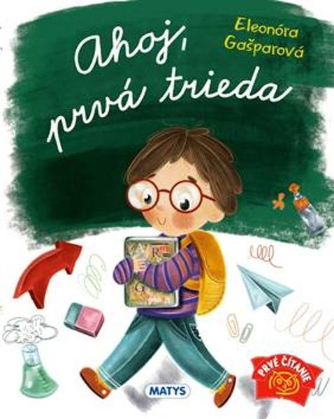 Ahoj, prvá trieda - 9788080886783