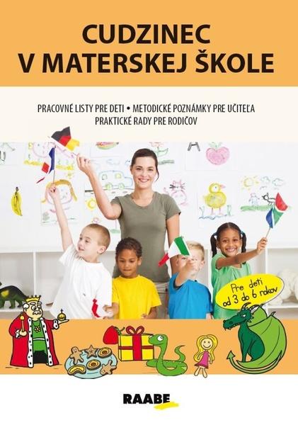 Cudzinec v materskej škole - 9788081406256