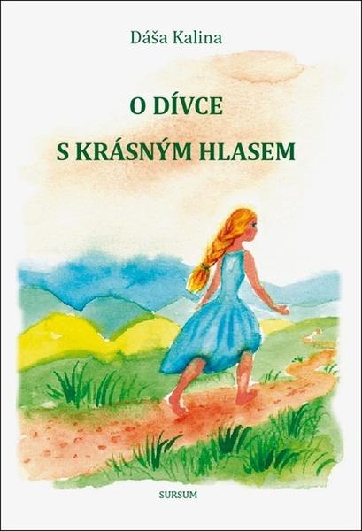 Levně O dívce s krásným hlasem