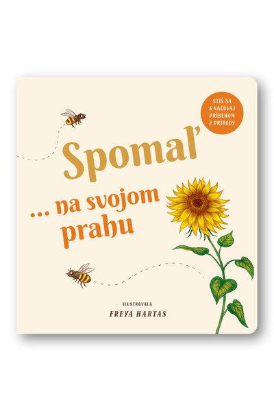 Levně Spomaľ... na svojom prahu