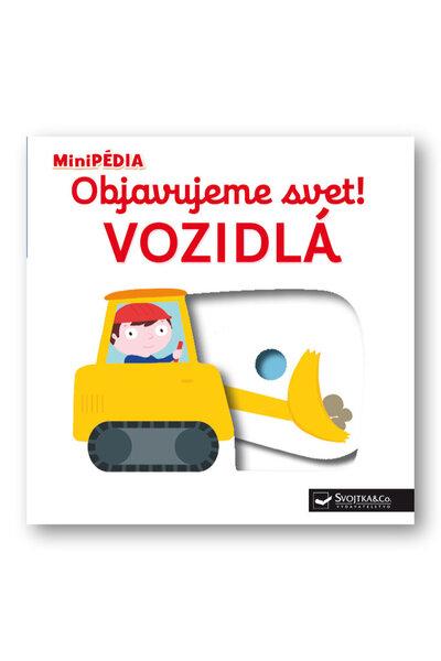 Levně Objavujeme svet! Vozidlá