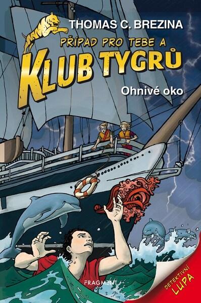 Klub Tygrů Ohnivé oko - 9788025357194