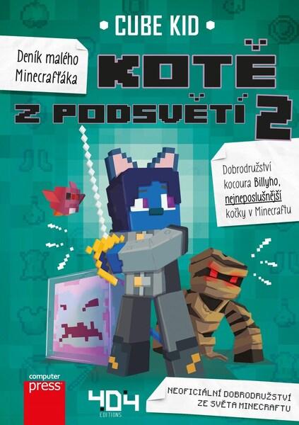 Deník malého Minecrafťáka Kotě z Podsvětí 2 - 9788025150504