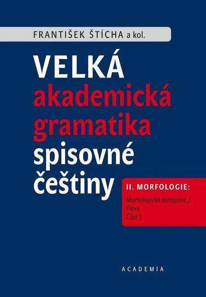 Levně Velká akademická gramatika spisovné češtiny II. díl