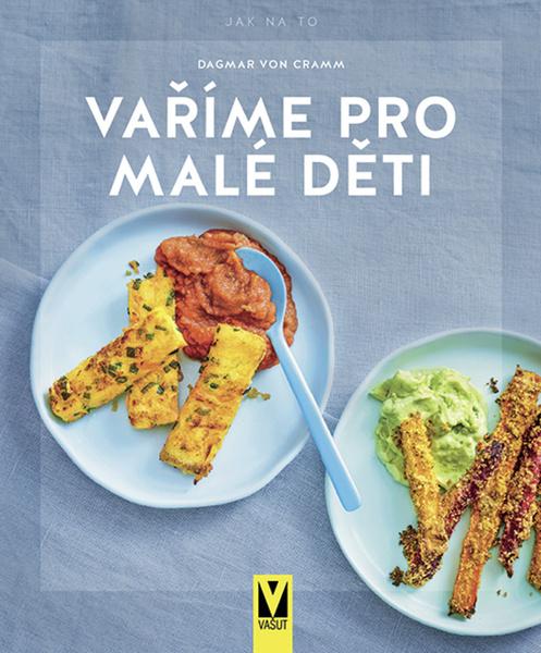 Vaříme pro malé děti - 9788075412836
