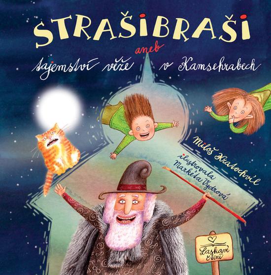 Levně Strašibraši aneb Tajemství věže v Kamsehrabech
