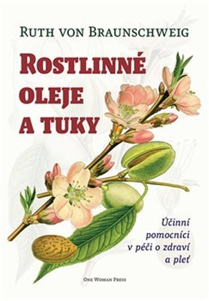 Rostlinné oleje a tuky - 9788086356624