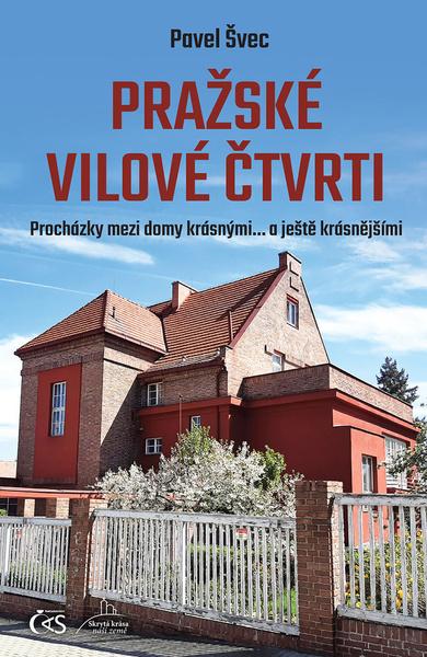 Pražské vilové čtvrti - 9788074753985