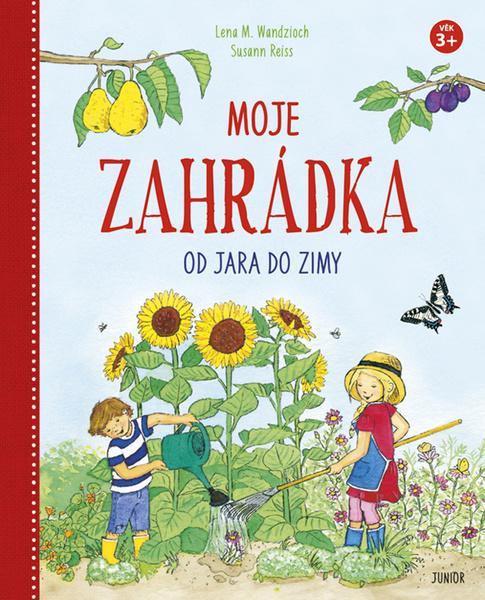 Levně Moje zahrádka od jara do zimy