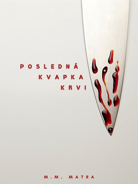 Levně Posledná kvapka krvi
