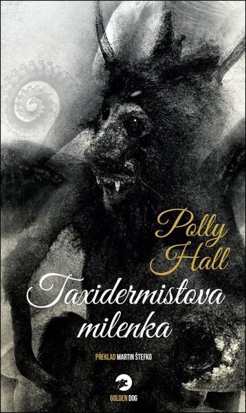 Levně Taxidermistova milenka