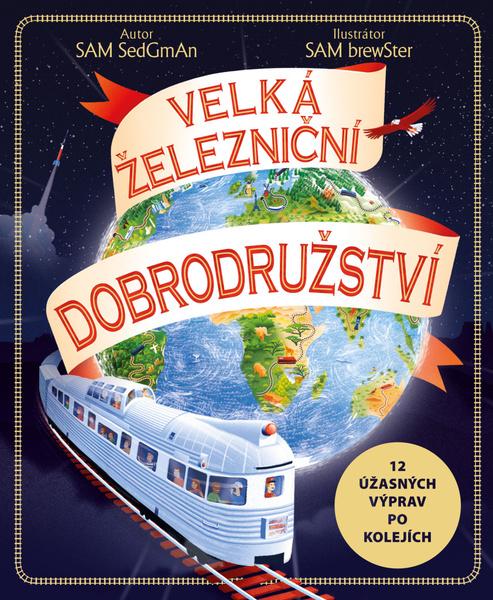 Velká železniční dobrodružství - 9788027703203