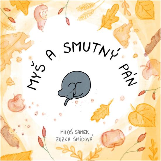 Myš a smutný pán - 9788076560444
