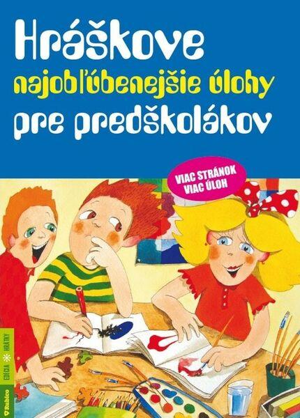 Levně Hráškove najobľúbenejšie úlohy pre predškolákov