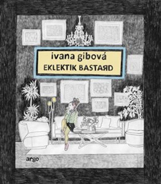 Levně Eklektik Bastard