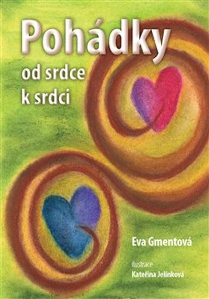 Pohádky od srdce k srdci - 9788090813335