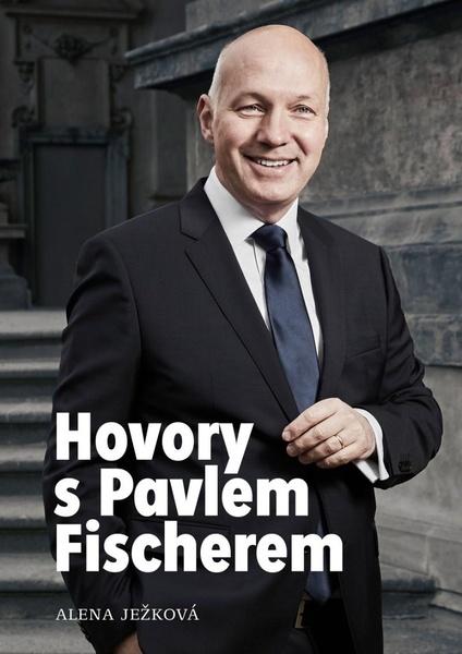 Hovory s Pavlem Fischerem - 9788090585195