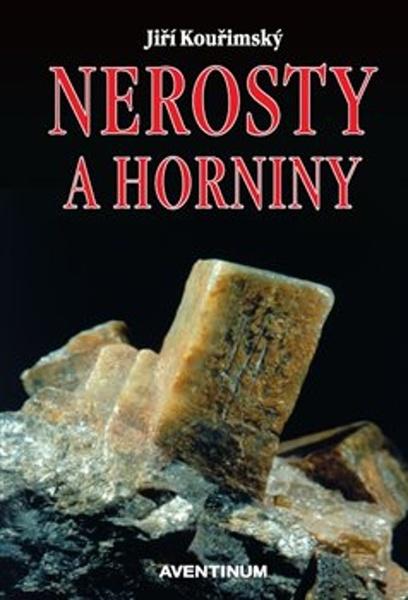 Nerosty a horniny - 9788071512837