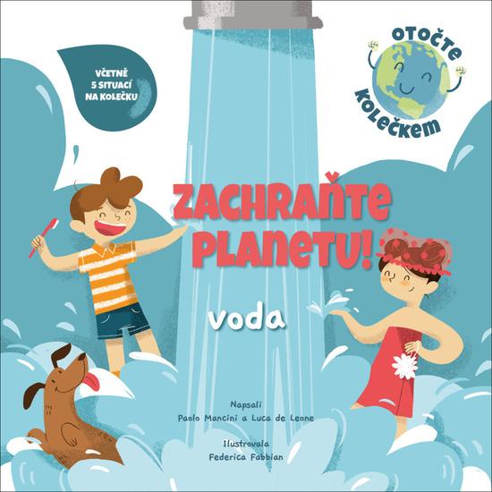 Zachraňte planetu! Voda - 9788027710706