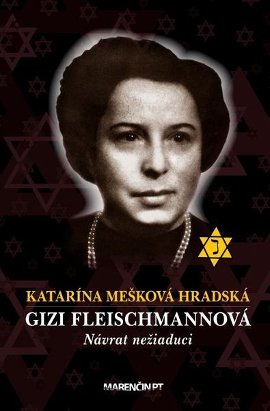 Levně Gizi Fleischmannová - Návrat nežiaduci