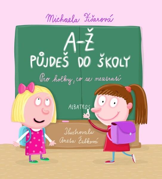 Levně A-Ž půjdeš do školy