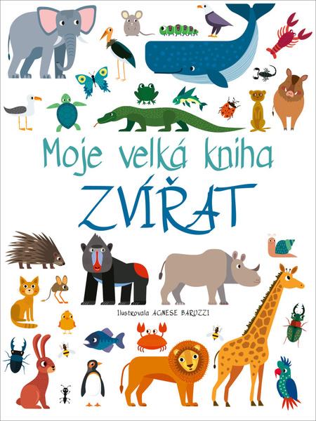 Levně Moje velká kniha zvířat