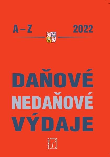 Daňové a nedaňové výdaje A-Z 2022 - 9788073654702