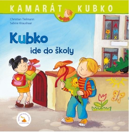 Kubko 19 - Kubko ide do školy - 9788082190598