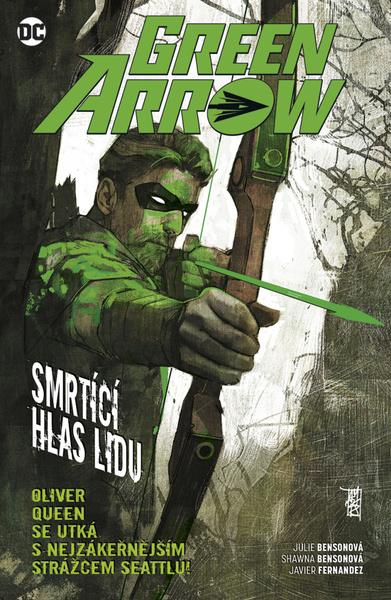 Levně Green Arrow Smrtící hlas lidu