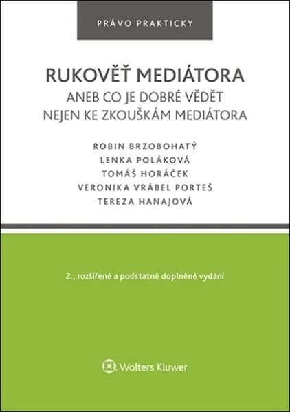 Levně Rukověť mediátora aneb co je dobré vědět nejen ke zkouškám mediátora