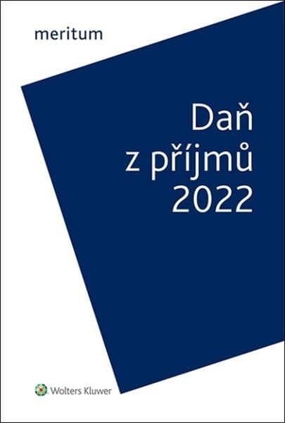 Meritum Daň z příjmů 2022 - 9788076763562